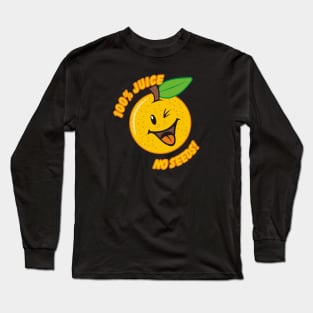 100% Juice - No Seeds Long Sleeve T-Shirt